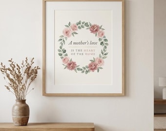 Stampa con citazione a tema ghirlanda floreale, decorazione murale per l'amore materno (download digitale)