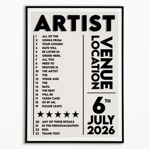 May include: A rectangular poster with a black frame featuring a beige background and bold black text. The design includes a numbered list from 1 to 23, the word ARTIST, and the text LOCATION VENUE 6TH JULY 2026. Five black stars are centred below the list.