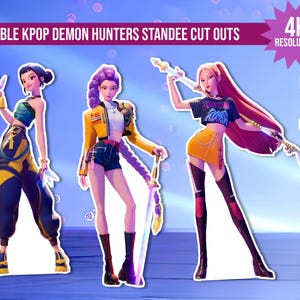 May include: Three printable KPOP demon hunter standee cut outs featuring characters in colorful outfits with weapons. Text includes PRINTABLE KPOP DEMON HUNTERS STANDEE CUT OUTS, 4K RESOLUTION, RESIZE, PRINT, and CUT OUT on a blue background.