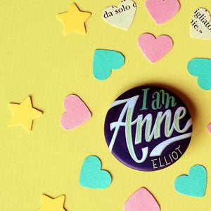 Persuasion pin, button inspired by Persuasion by Jane Austen, I am Anne Elliot