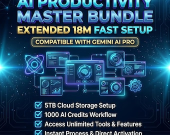 Ultimate AI Productivity Master Bundle - Extended 18 months Fast Setup & Configuration Guide Compatible with Gemini AI Pro, Digital Access