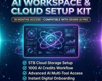All-in-One AI Cloud Workspace Kit & Setup Service - 18 Months Direct Access for Gemini AI Pro Users, 5TB Storage Optimization Guide
