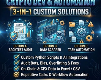 Custom Crypto Python Script & Automation Service - Trading Strategy Backtest Audit, Market Data Scraper, Bot and Spreadsheet Automator