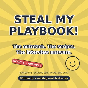 Medical Device Sales Playbook | #1 Rep Interview Scripts, Outreach Templates (PDF)