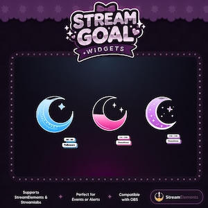 May include: Digital stream goal widgets featuring three crescent moon designs in blue, pink, and purple gradients with star accents. The text reads STREAM GOAL WIDGETS, Followers, and Donations. The graphic includes compatibility icons for StreamElements.