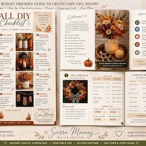 May include: A digital guide titled Fall DIY Checklist featuring 30+ pages of instructions for seasonal home decor. The document includes lists, supply tables, and photographs of wreaths, pumpkins, and lanterns with text by Sierra Mooney.