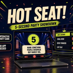 May include: A laptop displaying the Hot Seat 5-Second Party Showdown game with a timer at 5 seconds and the prompt Name something people overpack but rarely use. A scoreboard shows team names and points against a dark background with confetti.