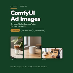May include: A dark green graphic advertisement for ComfyUI Ad Images featuring the text Z-Image Turbo. Every ad size. On your own GPU. It includes three sample images: an iced coffee, a white mug on a wooden table, and a person pouring milk into coffee.