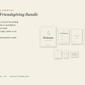 May include: A Friendsgiving bundle of stationery including a welcome sign, invitation, menu, tent place cards, gift tags, and 17 gratitude question cards. The text reads Hosting Committee, The Friendsgiving Bundle, Welcome to Friendsgiving.