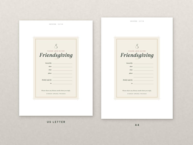 May include: Two Friendsgiving invitation templates in US Letter and A4 sizes. Each features a cream-colored rectangular card with a pear icon, the text Friendsgiving, and blank lines for event details, including hosted by, date, time, place, and RSVP.