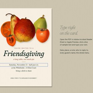 May include: A Friendsgiving invitation card featuring a cluster of pears and persimmons at the top. The text reads: You're invited to a Friendsgiving, a long table, too much pie, Saturday, November 21, half past six, at the Whitfields, 14 Elm Court, bring a dish to share, kindly reply to Caroline by November 7.