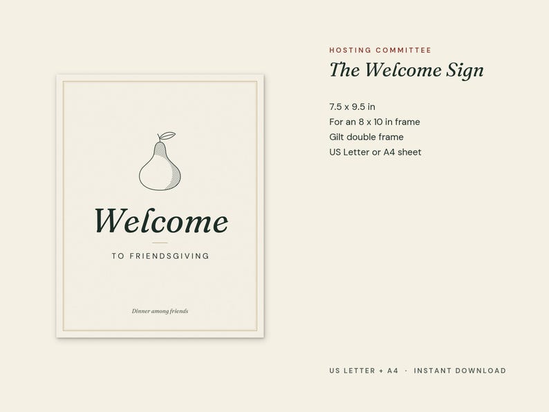 Puede incluir: Un letrero de bienvenida color crema para Friendsgiving con una ilustraci&oacute;n de pera en l&iacute;nea. Texto: Welcome TO FRIENDSGIVING Dinner among friends. Detalles: Hosting Committee, The Welcome Sign, 19,05 x 24,13 cm, para marco de 20,32 x 25,4 cm, Gilt double frame, hoja US Letter o A4, US Letter + A4, INSTANT DOWNLOAD.