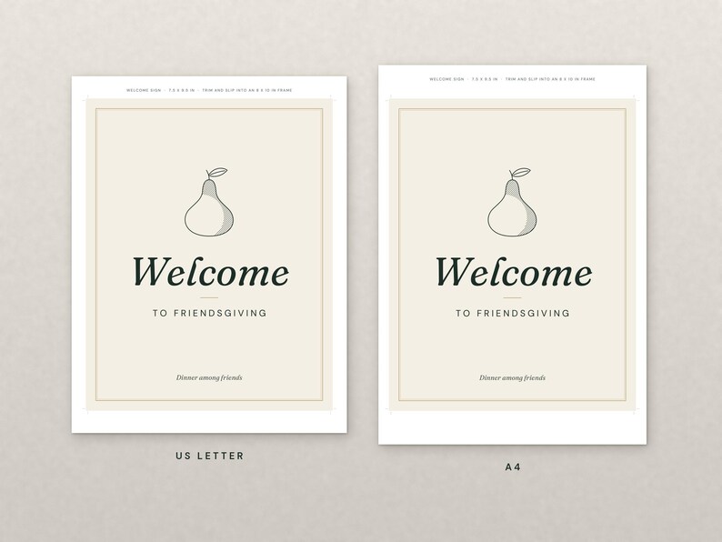 Puede incluir: Dos carteles imprimibles sobre un fondo beige claro, uno etiquetado como US Letter y otro como A4. Cada uno presenta un dibujo lineal de una pera, el texto Welcome to Friendsgiving y la frase Dinner among friends, enmarcados por un borde fino.