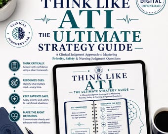 Think Like ATI Ultimate Strategy Guide | ATI Prep | Nursing School Digital Download