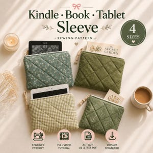 May include: A sewing pattern for a Kindle, book, and tablet sleeve featuring four quilted pouches in various green shades with floral, striped, checkered, and leaf patterns. The text reads Kindle Book Tablet Sleeve, 4 SIZES, and The Secret Garden.