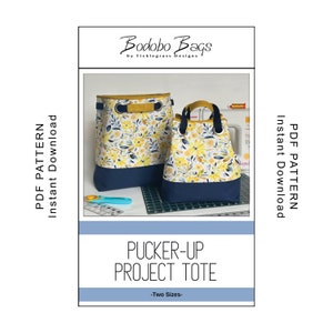 Pucker-Up Project Tote Sewing Pattern - PDF Download