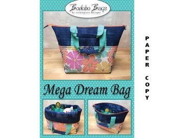 Mega Dream Bag Sewing Pattern - Paper Copy