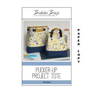 Pucker-Up Project Tote Sewing Pattern - Paper Copy