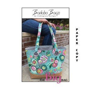 The Big Bag Sewing Pattern - Paper Copy