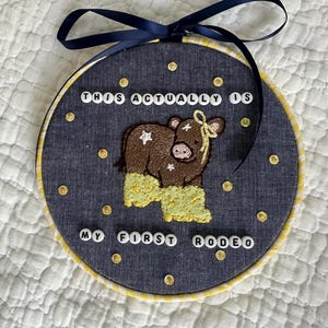 This Actually Is My First Rodeo Embroidery Hoop | Whimsical Cow Wall Art image 3