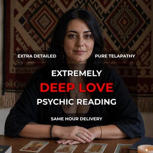 May include: A person with dark hair wearing a black top sits at a wooden table with tarot cards. Text reads: EXTRA DETAILED, PURE TELAPATHY, EXTREMELY DEEP LOVE PSYCHIC READING, SAME HOUR DELIVERY. The person wears a beaded bracelet and a ring.