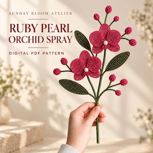 May include: A beaded ruby pearl orchid spray with two vibrant magenta flowers, each featuring a central white pearl. The stem includes dark green beaded leaves and several small magenta buds. Text reads: SUNDAY BLOOM ATELIER RUBY PEARL ORCHID SPRAY DIGITAL PDF PATTERN.