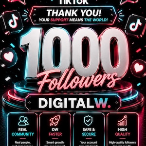 May include: A digital graphic celebrating 1000 followers on TikTok with neon blue and red lighting. The text reads: THANK YOU! YOUR SUPPORT MEANS THE WORLD! 1000 FOLLOWERS DIGITALW. REAL COMMUNITY, DW FASTER, SAFE & SECURE, HIGH QUALITY, WE HELP YOU DW.