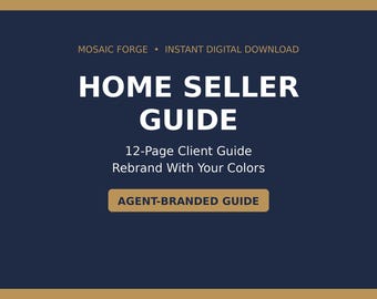 Home Seller Guide Template | Editable Real Estate Seller Packet for Agents, Pricing, Staging Checklist + Closing Timeline