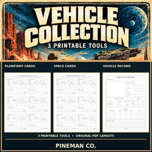 May include: A digital product titled Vehicle Collection 3 Printable Tools featuring three white sheets with black text and lines. The sheets are labeled Planetary Cards, Space Cards, and Space Vehicle Record with fields for data entry.