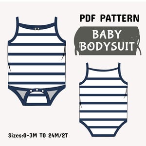 May include: A PDF pattern for a baby bodysuit featuring a navy blue and white horizontal striped design. The illustration shows a sleeveless bodysuit with thin straps, a small bow at the neckline, and three snaps at the crotch. Text reads PDF PATTERN BABY BODYSUIT and Sizes:0-3M TO 24M/2T.