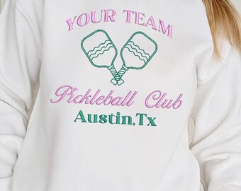 Unisex Pickleball Shirt Custom Embroidery Pickleball Sweatshirt - Your Team