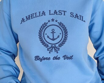 Custom Embroidery Sweatshirt and Hoodie - Last Sail Bachelorette Shirt