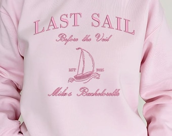 Personalized Embroidery Sweatshirt and Hoodie - Last Sail Before the Veil