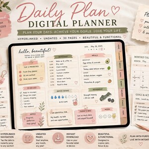 May include: A digital planner displayed on a tablet screen featuring a daily schedule, to-do list, meal tracker, water intake, and gratitude section. The interface includes tabs for navigation and text such as Daily Plan, hello, beautiful!, and 30 pages.