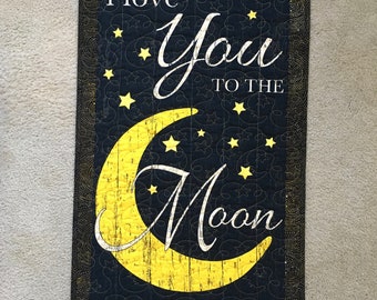 I Love You To The Moon And Back Quilted Wall Hanging Quilt Art