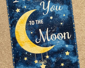 I Love You To The Moon And Back, Quilted Wall Hanging, Quilt Art, Moon Art Quilt Home Decor