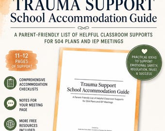 Trauma Support School Accommodation Guide | Parent IEP & 504 Advocacy