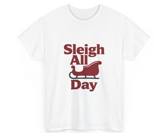 Camiseta con eslogan navideño Trineo Todo el día Regalo de Navidad