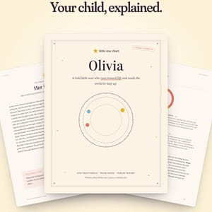 May include: A personalized child birth chart guide titled little star chart with the text Your child, explained. The document features the name Olivia, a circular astrological diagram with colored dots, and the text Sun Sagittarius, Moon Aries, Taurus Rising.