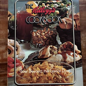 Vintage 1978 The Kellogg's Cookbook Goes Beyond the Cereal Bowl Hardcover