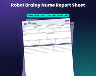 Robot Brainy Nurse Report Sheet – Organized Shift Tool (PDF Download)