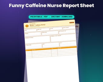 Funny Caffeine Nurse Report Sheet — by NurseBrainCo