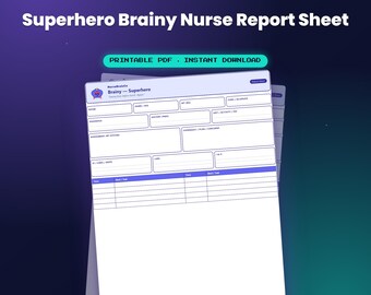 Superhero Brainy Nurse Report Sheet — by NurseBrainCo