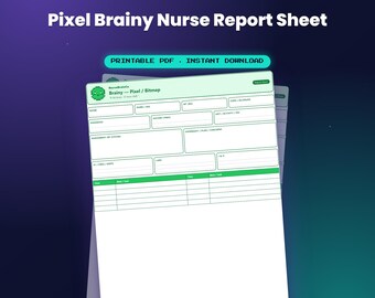 Pixel Brainy Nurse Report Sheet (8-bit) — by NurseBrainCo