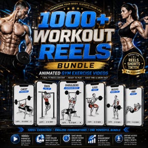 May include: A digital bundle of 1000+ workout reels featuring animated gym exercise videos. The graphic displays text including 1000+ WORKOUT REELS BUNDLE and shows various exercise demonstrations on smartphone screens for chest, back, shoulders, legs, biceps, and abs.