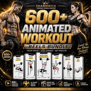 May include: A digital bundle titled 600+ Animated Workout Reels Bundle by Charmwick, featuring gold text and graphics of fitness exercises. The display shows six smartphone screens illustrating various movements like bench press, pull-up, and squats.