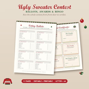 May include: A printable Ugly Sweater Contest kit featuring voting ballots and award certificates. The documents include text headers like Ugly Sweater Contest, Voting Ballots, and Award Certificates, with red and green festive borders and graphics.
