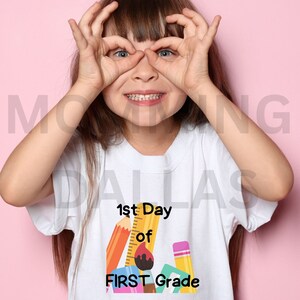First Day of first Grade png, SVG pdf, sublimation