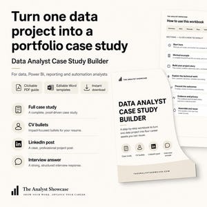 May include: A digital workbook titled Data Analyst Case Study Builder with text explaining how to turn a data project into a portfolio case study. It includes sections for a full case study, CV bullets, LinkedIn posts, and interview answers.