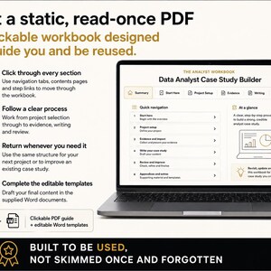 May include: A laptop displaying the Data Analyst Case Study Builder workbook interface. The screen shows navigation tabs, a quick navigation list, and a project overview. Text on the left highlights features like clickable sections, a clear process, and editable Word templates.